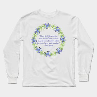 Austen Insults - Excellent Judgement Long Sleeve T-Shirt